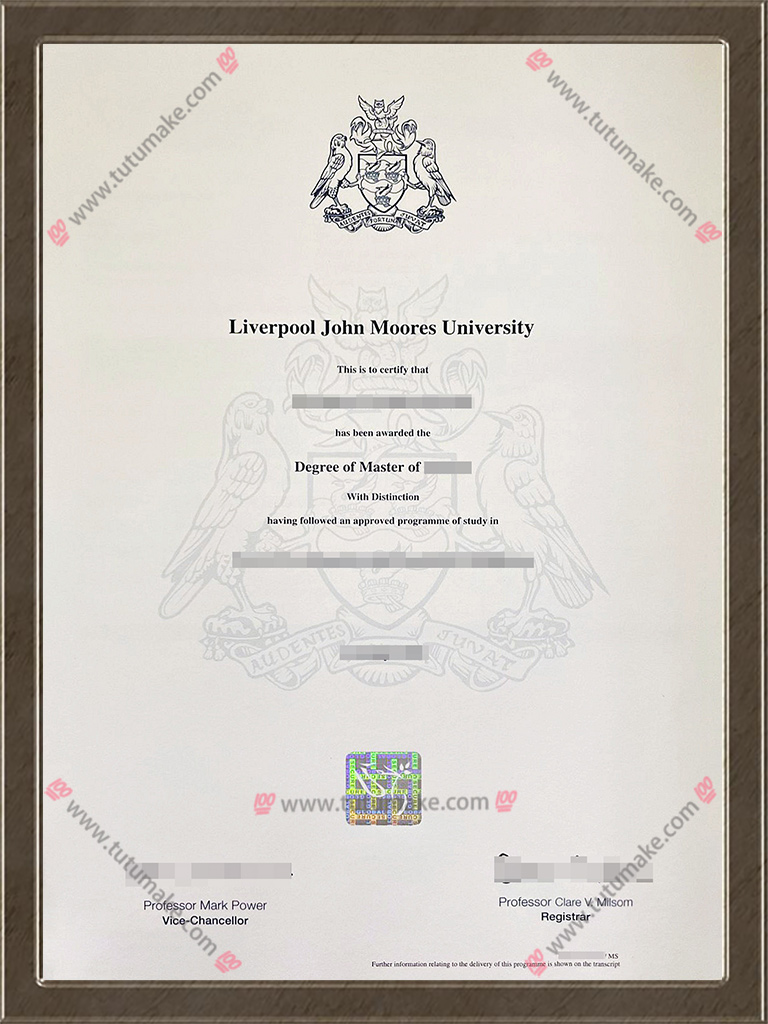 利物浦约翰摩尔大学文凭LJMU degreeLiverpool John Moores University degree