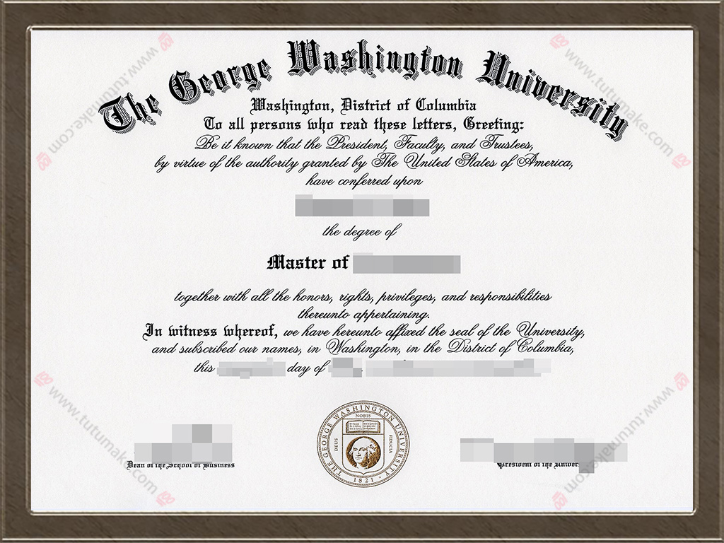 乔治华盛顿大学文凭GWU degreeThe George Washington University degree