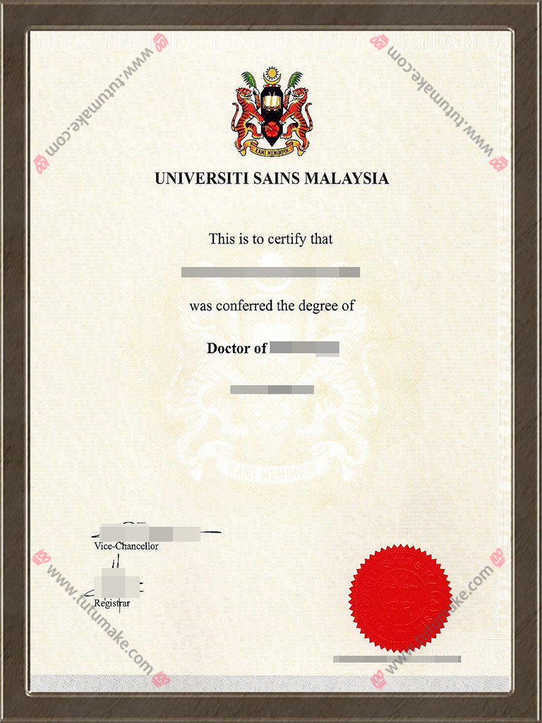 马来西亚理科大学文凭USM degreeUniversity Sains Malaysia degree